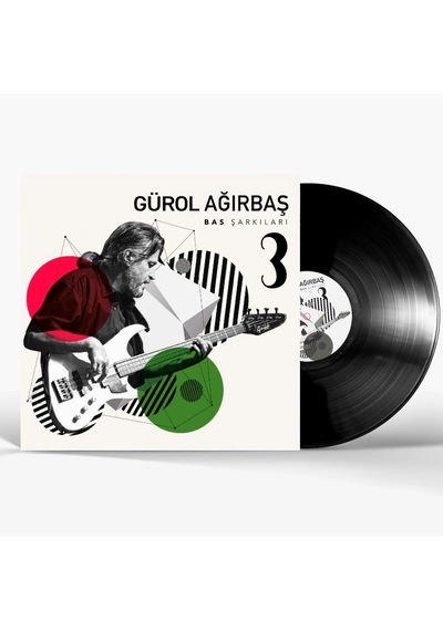 Gürol Ağırbaş - Bas Şarkıları 3 Plak