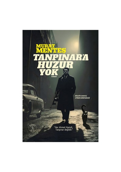 Tanpınar'a Huzur Yok