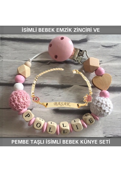 Sahi Aksesuar İsimli Bebek Emzik Zinciri ve İsimli Bebek Künye Seti BEZYI305 Pembe