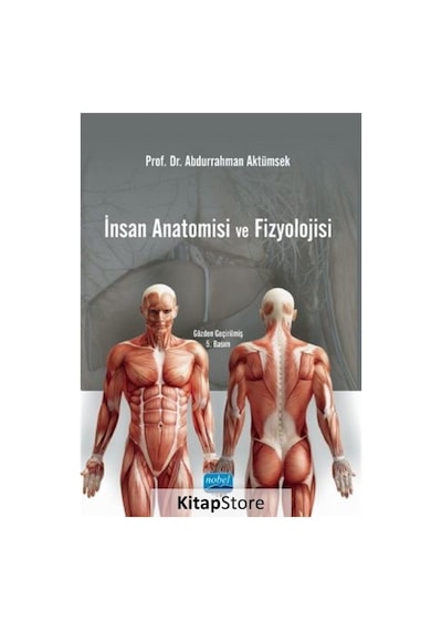 İnsan Anatomisi ve Fizyolojisi - Prof. Dr. Abdurrahman Aktümsek