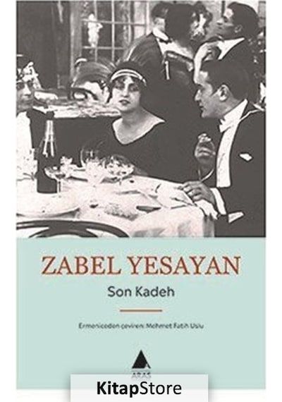 Kitapstore Son Kadeh / Zabel Yesayan