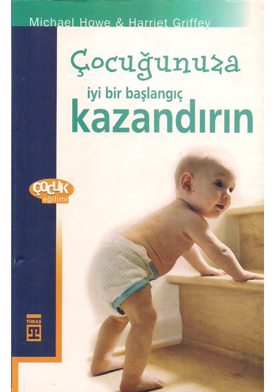 Çocuğunuza İyi Bir Başlangıç  Kazandırın