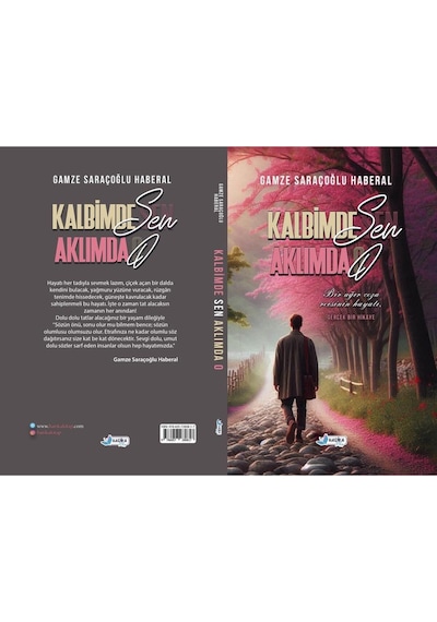 Kalbimde Sen Aklımda O - Bir ağır ceza reisinin hayatı - Gamze SARAÇOĞLU HABERAL
