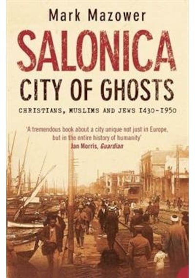 Salonica City Of Ghosts
