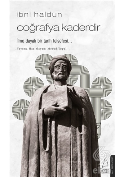 Ibni Haldun Coğrafya Kaderdir/Ibni Haldun 9786254410901