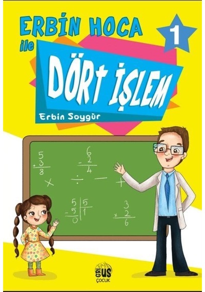 Erbin Hoca İle Dört İşlem 1 / Erbin Soygür