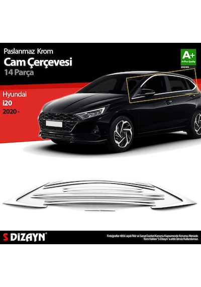 S-Dizayn  Hyundai İ20 Krom Cam Çerçevesi 14 Prç. 2020 Üzeri