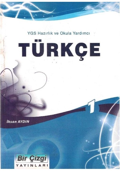 Bir Çizgi Yayınları - Ygs Hazırlık ve Okula Yardımcı Türkçe