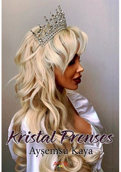 Kristal Prenses - Ayşemsu Kaya - Ayata