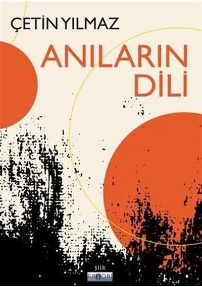 Anıların Dili / Çetin Yılmaz