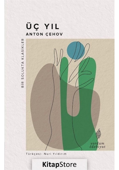 Üç Yıl - Anton Çehov N11.19254