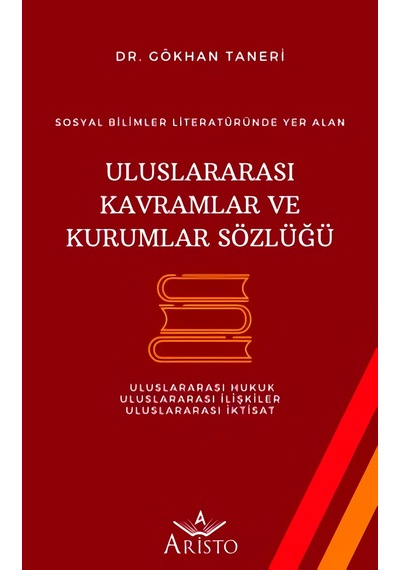 Sosyal Bilimler Literatüründe Yer Alan Uluslararası Kavramlar Ve