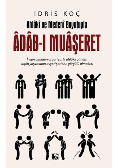 Ahlaki Ve Medeni Boyutuyla Adab-ı Muaşeret