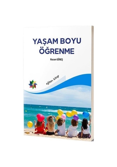 Yaşam Boyu Öğrenme  - Hasan Güneş  - Eğiten Kitap