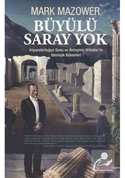 Büyülü Saray Yok - Mark Mazower - Alfa Yayıncılık