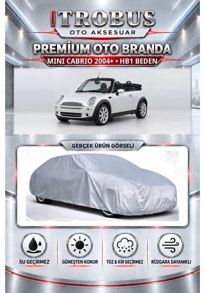 Mini Cabrio 2004 Ve Sonrası Uyumlu Premium Araba Brandası Oto Branda Hb1 Beden