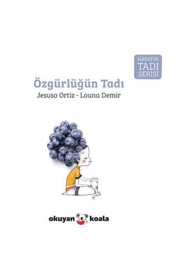 Özgürlüğün Tadı / Hayatın Tadı Serisi / Jesuso Ortiz
