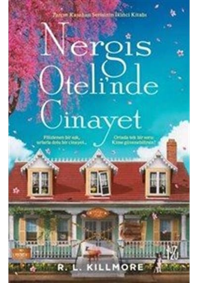 Nergis Oteli'nde Cinayet / R. L. Killmore