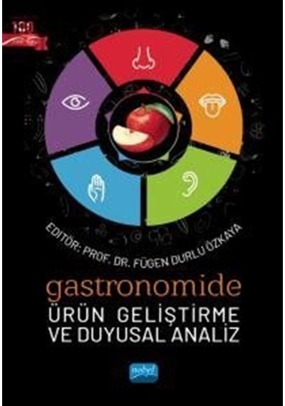 Gastronomide Ürün Geliştirme ve Duyusal Analiz- Nobel Akademik Yayıncılık