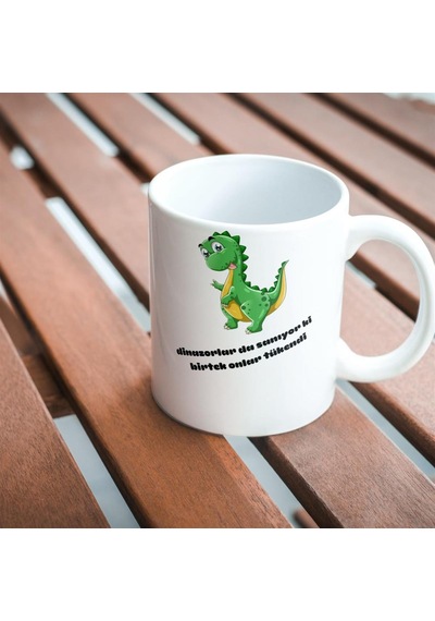 Dinozorlarda Sanıyorlar ki  Birtek Onlar Tükendi Kupa Bardak