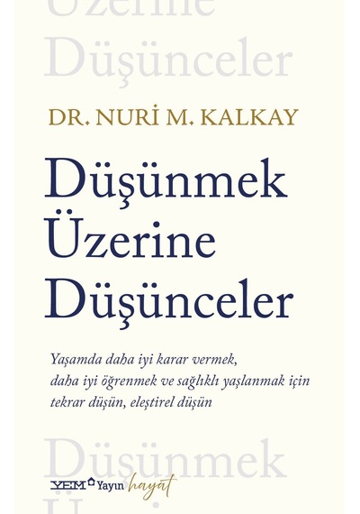 Düşünmek Üzerine Düşünceler