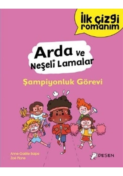 İlk Çizgi Romanım - Arda Ve Neşeli Lamalar: Şampiyonluk Görevi...