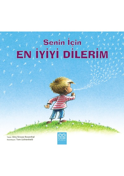 Senin İçin En İyiyi Dilerim 1001 Çiçek Kitaplar