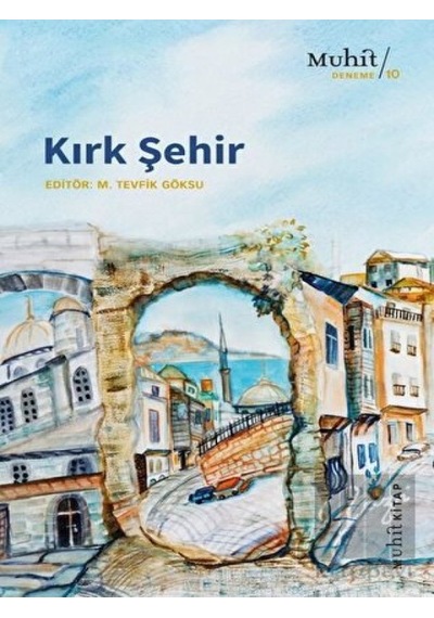 Kırk Şehir- Muhit Kitap