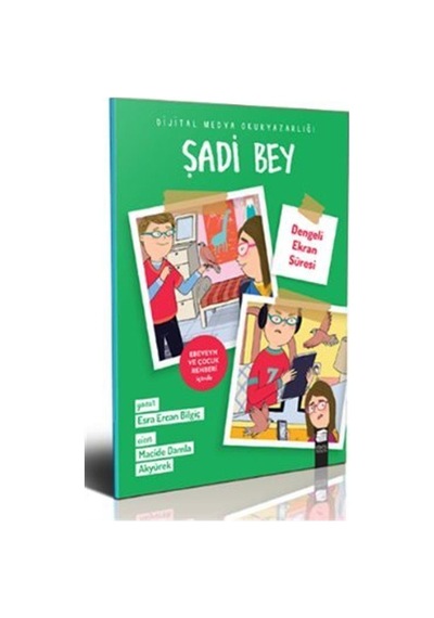 Şadi Bey / Esra Ercan Bilgiç