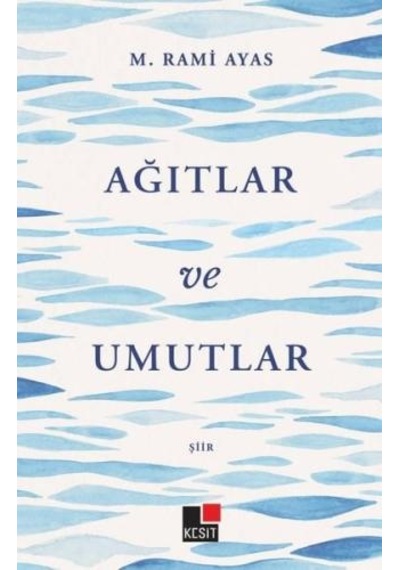 Ağıtlar Ve Umutlar