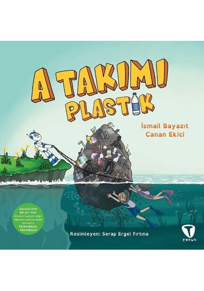 A Takımı: Plastik - İsmail Bayazıt -  Canan Ekici - Turkuvaz Çocuk