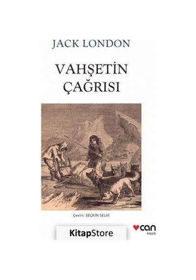 Kitapstore Vahşetin Çağrısı (Beyaz Kapak) / Jack London