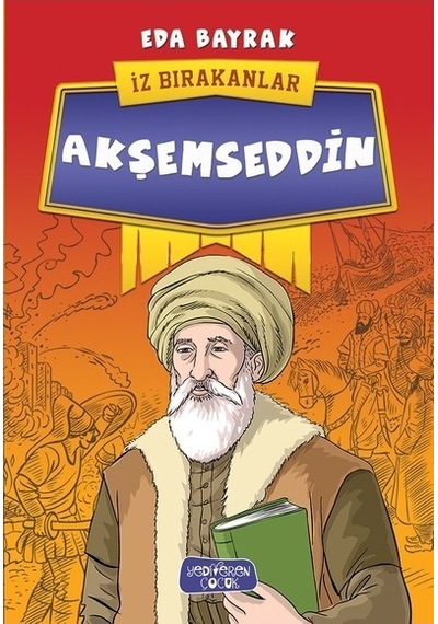 İz Bırakanlar/Akşemseddin