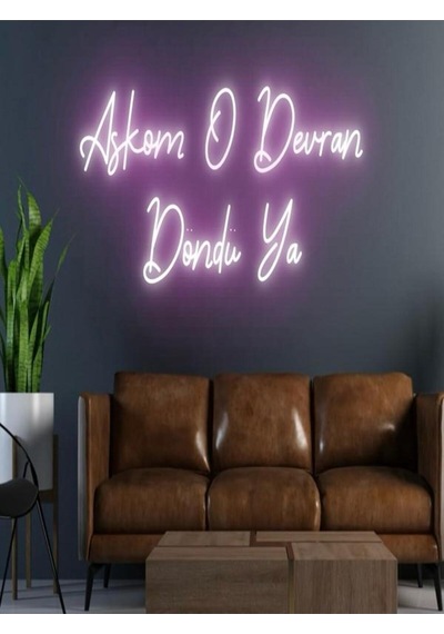 Aşkom O Devran Döndü Ya Yazılı Neon Tabela Pembe