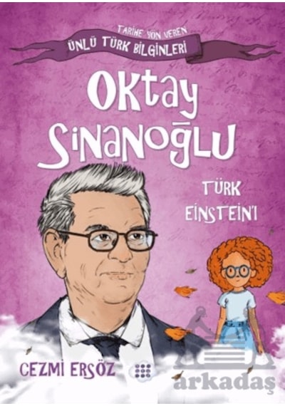 Oktay Sinanoğlu Türk Einstein'ı