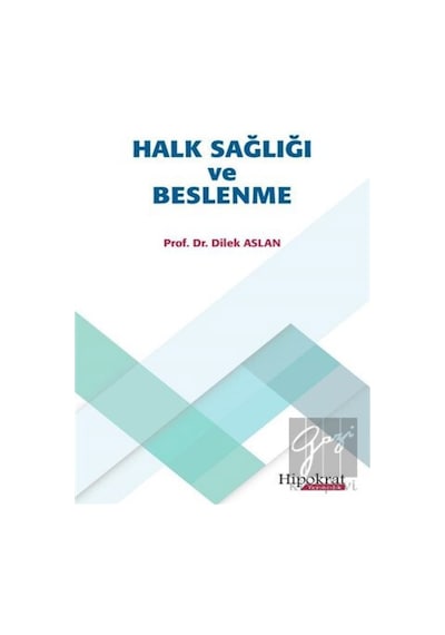 Halk Sağlığı Ve Beslenme - Hipokrat Kitabevi