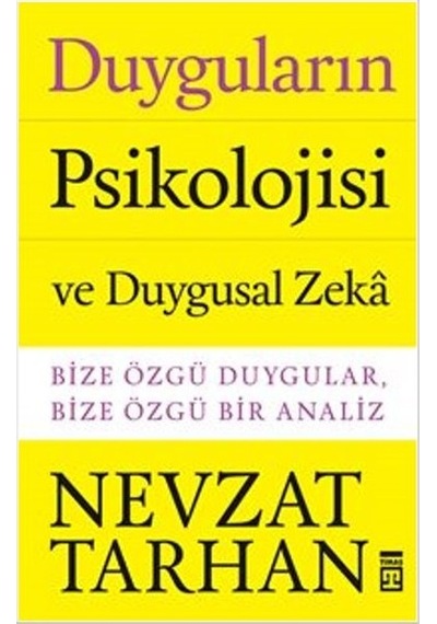 Duyguların Psikolojisi ve Duygusal  Zeka