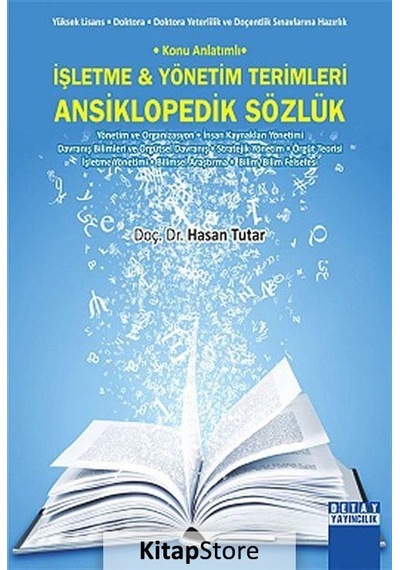 İşletme ve Yönetim Terimleri Ansiklopedik Sözlük - Hasan Tutar - Detay Yayıncılık