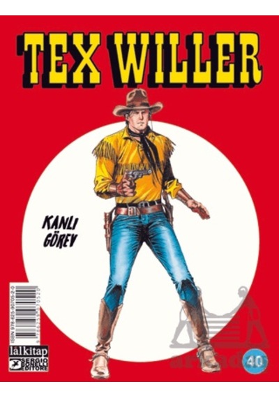 Tex Willer Sayı 40 - Kanlı Görev Lal Kitap