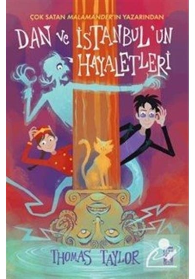 Dan Ve İstanbul'un Hayaletleri / Thomas Taylor