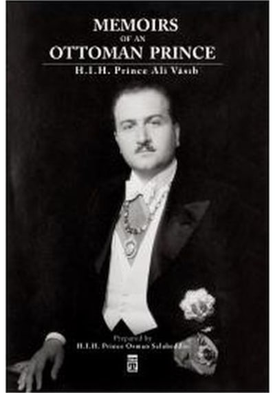 Memoirs Of An Ottoman Prince - Ali Vasıb Efendi - Timaş Yayınları