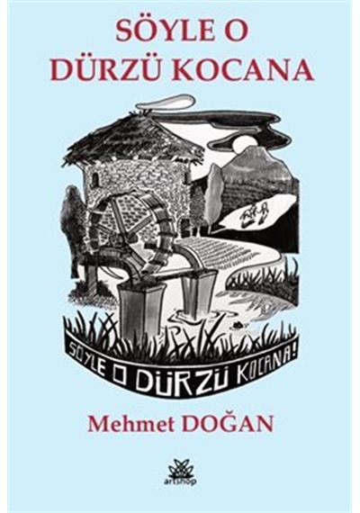 Söyle O Dürzü Kocana / Mehmet Doğan