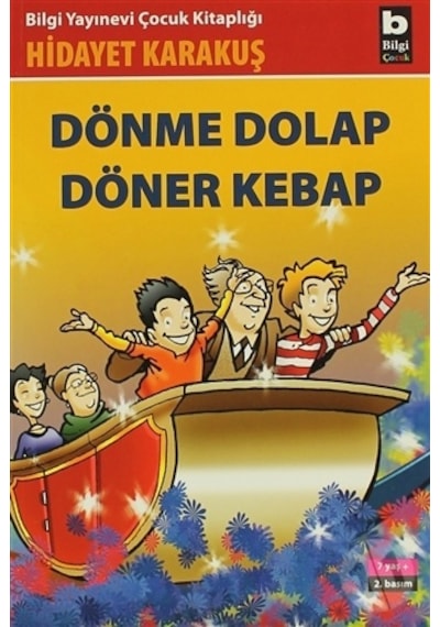 Dönme Dolap Döner Kebap - Hidayet Karakuş - Bilgi Yayınevi