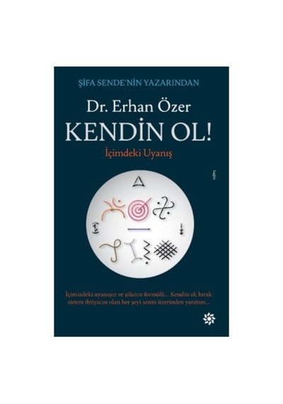 Kendin Ol Olmanın Ve Kendini Bulmanın Yolları