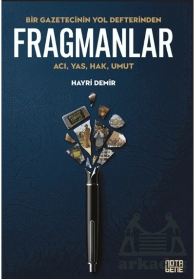 Bir Gazetecinin Yol Defterinden Fragmanlar Nota Bene Yayınları