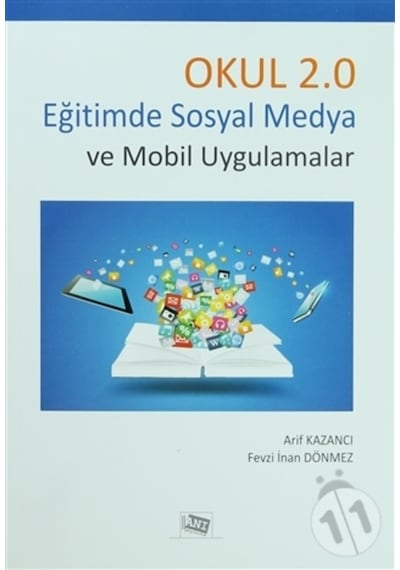 Okul 2.0 Eğitimde Sosyal Medya Ve Mobil Uygulamalar