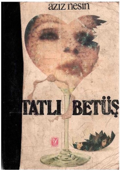 Tatlı Betüş - Aziz Nesin 2.baskı
