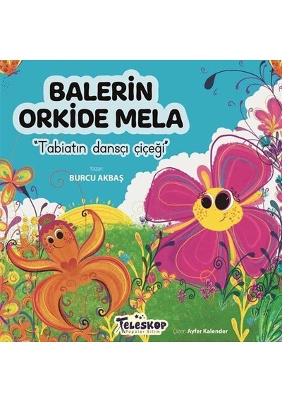 Balerin Orkide Mela / Burcu Akbaş