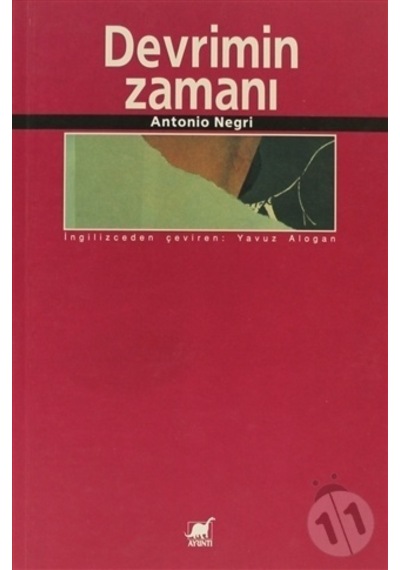 Devrimin Zamanı - Antonio Negri - Ayrıntı Yayınları