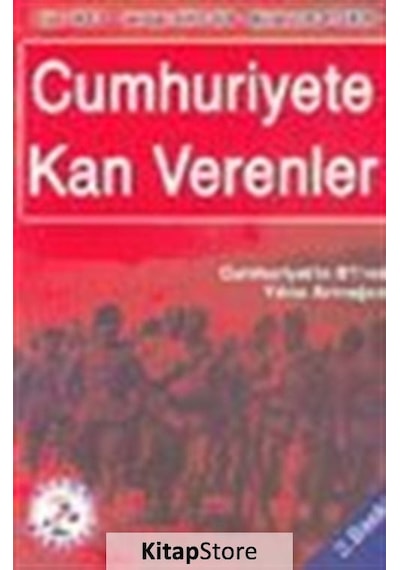 Cumhuriyete Kan Verenler Cumhuriyet'in 81'nci Yılına Armağan /...